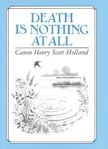 Death Is Nothing at All (Inspirational) (Inspirational) by Henry Scott Holland (1987)-Book-Palm Beach Bookery