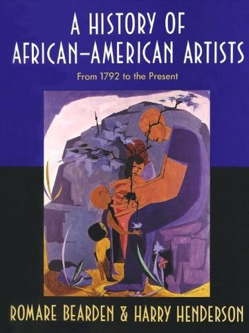 A History of African-American Artists: From 1792 to the Present - By: Bearden & Henderson-Books-Palm Beach Bookery
