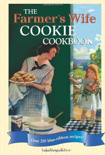 The Farmer's Wife Cookie Cookbook: Over 250 blue-ribbon recipes!-Book-Palm Beach Bookery