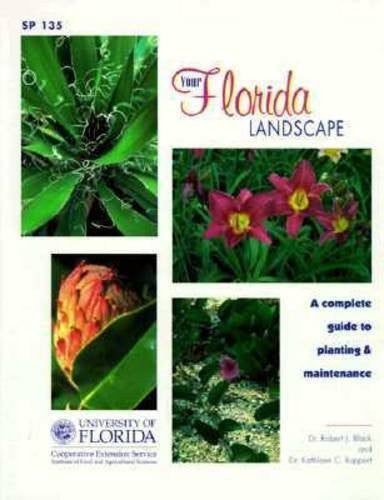 Your Florida Landscape: A Complete Guide to Planting and Maintenance : Trees, Palms, Shrubs, Ground Covers and Vines-Books-Palm Beach Bookery