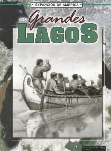 Grandes Lagos (Expansion de America) (Spanish Edition)-Book-Palm Beach Bookery