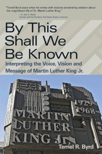 By This Shall We Be Known: Interpreting the Voice, Vision and Message of Martin Luther King Jr.-Book-Palm Beach Bookery