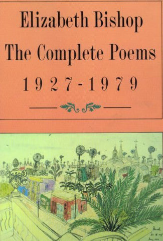Elizabeth Bishop, The Complete Poems: 1927-1979-Book-Palm Beach Bookery