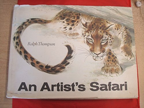 An Artist's Safari - By: Ralph Thompson-Books-Palm Beach Bookery
