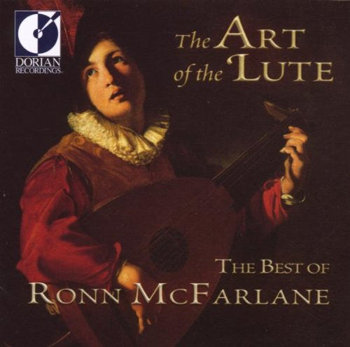 Ronn McFarlane - The Art of the Lute: The Best of Ronn McFarlane-CDs-Palm Beach Bookery