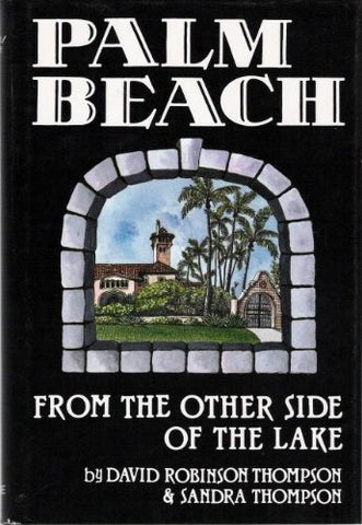 Palm Beach: From the Other Side of the Lake-Books-Palm Beach Bookery