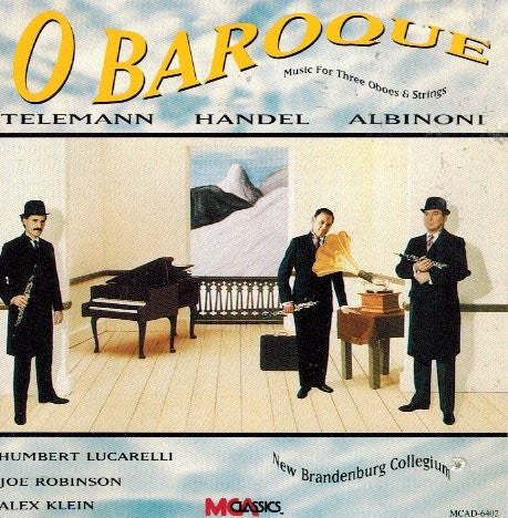 Lucarelli, Robinson. Klein - O Baroque Music for Three Oboes and Strings-CD's-Palm Beach Bookery