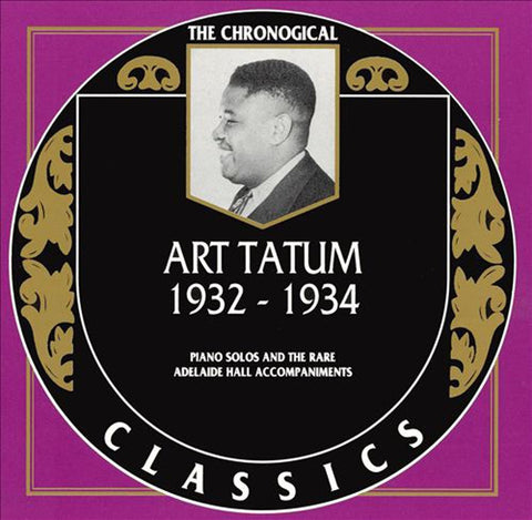 Art Tatum - The Chronological Classics: Art Tatum 1932-1934-CDs-Palm Beach Bookery