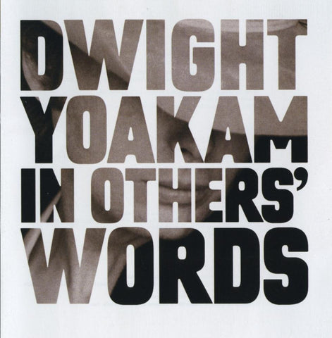 Dwight Yoakum - In Others' Words-CDs-Palm Beach Bookery