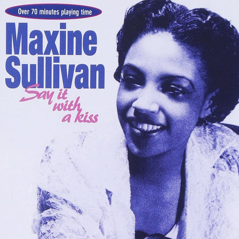 Maxine Sullivan - Say It With a Kiss-CDs-Palm Beach Bookery