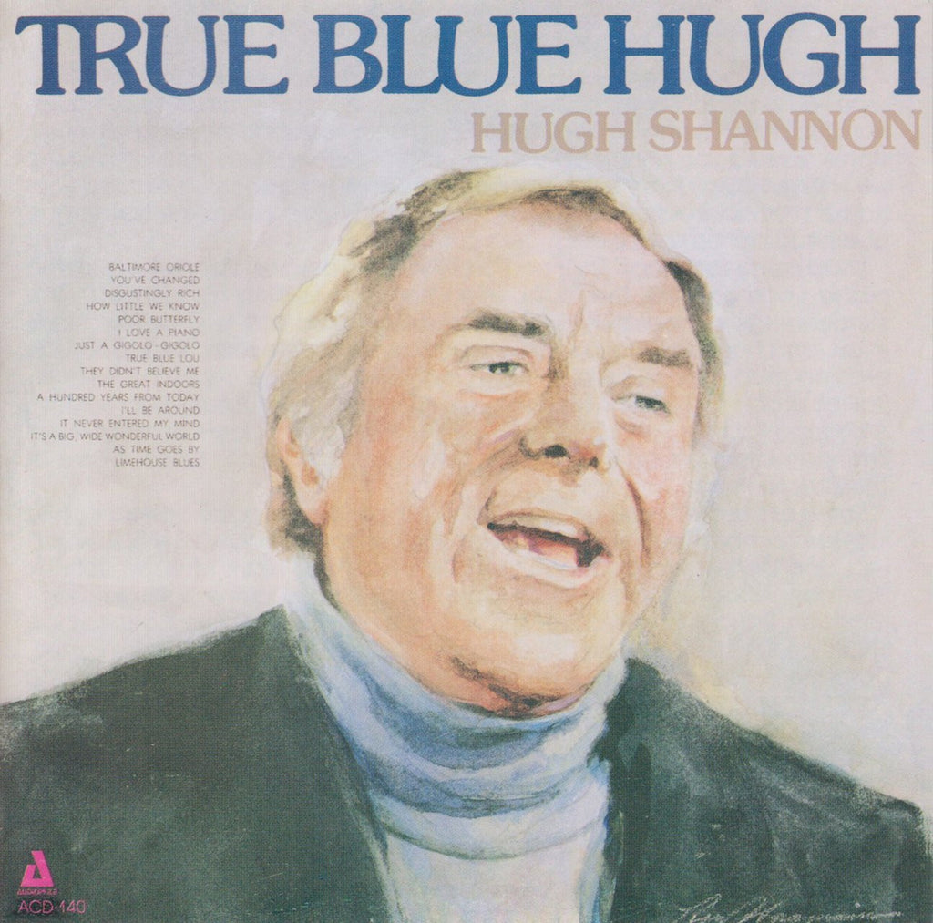 Hugh Shannon - True Blue Hugh-CDs-Palm Beach Bookery