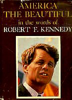 America the Beautiful, in the words of Robert F. Kennedy - By Robert F Kennedy-Books-Palm Beach Bookery