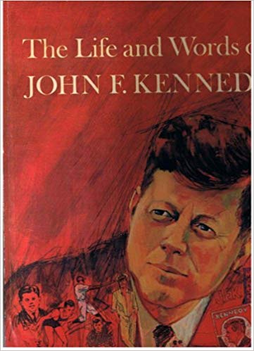 The Life and Words of John F. Kennedy By: James Playsted Wood-Books-Palm Beach Bookery