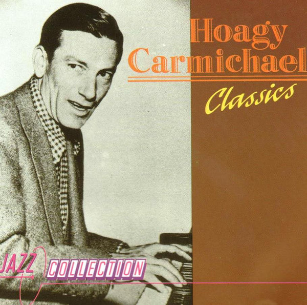 Hoagy Carmichael - Hoagy Carmichael Classics-CDs-Palm Beach Bookery