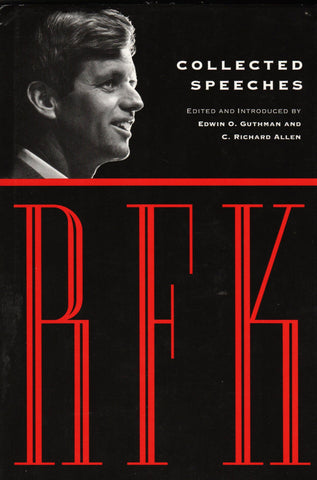 Collected Speeches - RFK Edited By: Edwin C. Guthman & C. Richard Allen-Book-Palm Beach Bookery