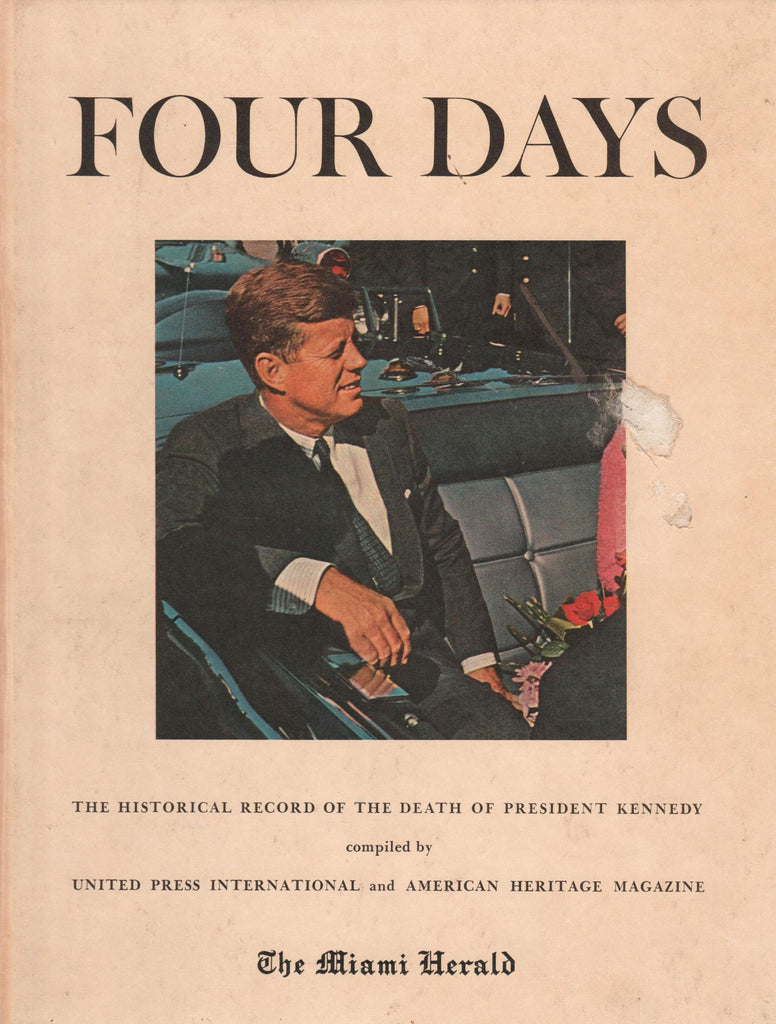 Four Days- The Historical Record of the Death of President Kennedy By: The Miami Herald-Book-Palm Beach Bookery