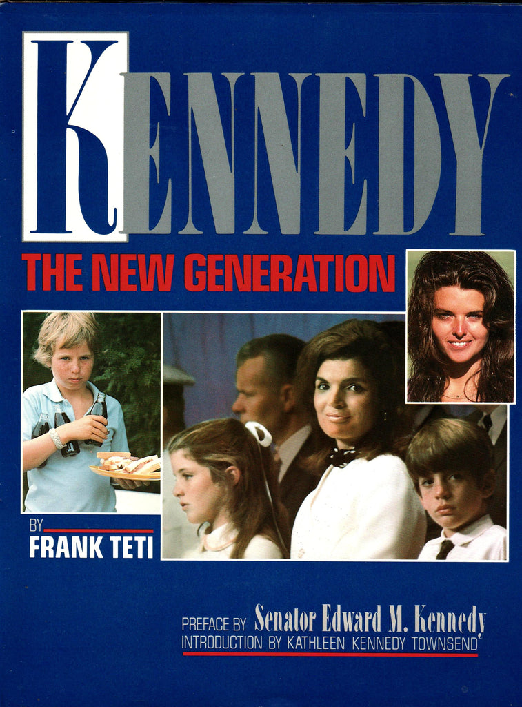 Kennedy - The New Generation By: Frank Teti-Book-Palm Beach Bookery