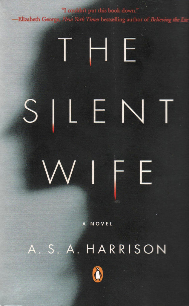 THE SILENT WIFE By"A.S.A. Harrison-Book-Palm Beach Bookery