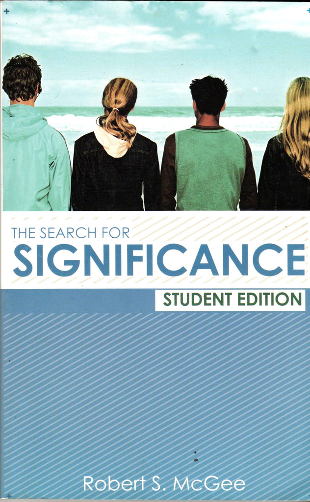 THE SEARCH FPR SIGNIFICANCE (STUDENT EDITION) By: Robert S. McGee-Books-Palm Beach Bookery