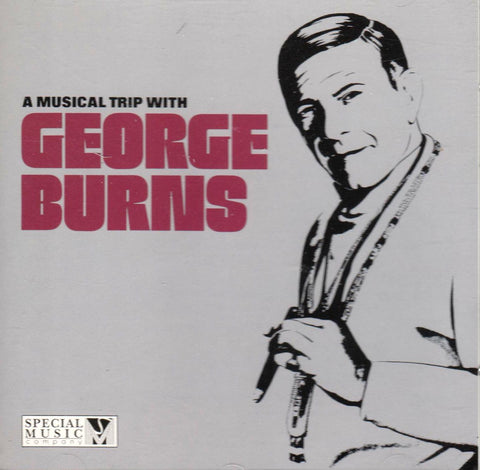 George Burns - A Musical Trip With George Burns-CDs-Palm Beach Bookery