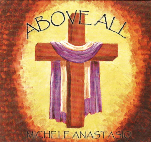 Michelle Anastasio - Above All-CDs-Palm Beach Bookery