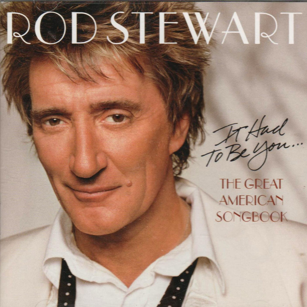 Rod Stewart - It Had To Be You (The Great American Songbook)-CDs-Palm Beach Bookery