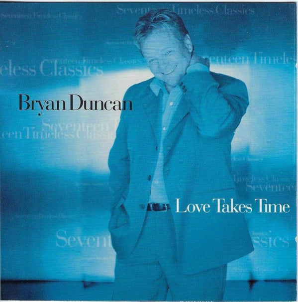 Bryan Duncan - Love Takes Time-CDs-Palm Beach Bookery