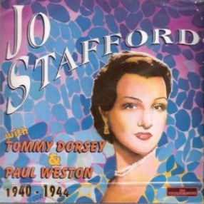 Jo Stafford with Tommy Dorsey & Paul Weston - Entertainers: Jo Stafford with Tommy Dorsey & Paul Weston, 1940-1944-CDs-Palm Beach Bookery