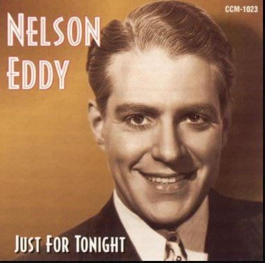 Nelson Eddy - Just For Tonight-CDs-Palm Beach Bookery