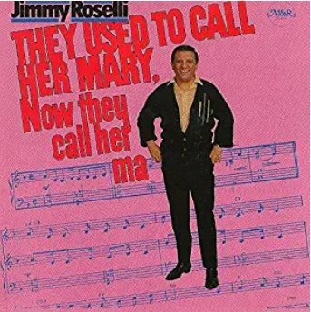 Jimmy Roselli - They Used to Call Her Mary Now They Call Her Ma-CDs-Palm Beach Bookery