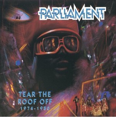 Parliament - Tear the Roof Off: 1974-1980-CDs-Palm Beach Bookery
