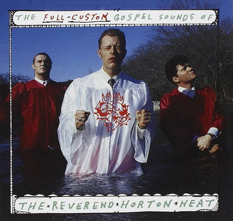 Reverend Horton Heat - The Full-Custom Gospel Sounds-CDs-Palm Beach Bookery