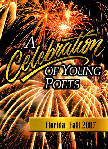 A Celebration of Young Poets Florida-Fall 2007 By: Creative Communications (Author)-Books-Palm Beach Bookery