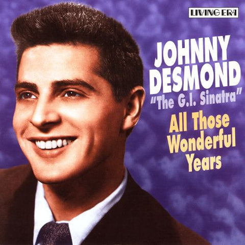 Johnny Desmond - All Those Wonderful Years-CDs-Palm Beach Bookery