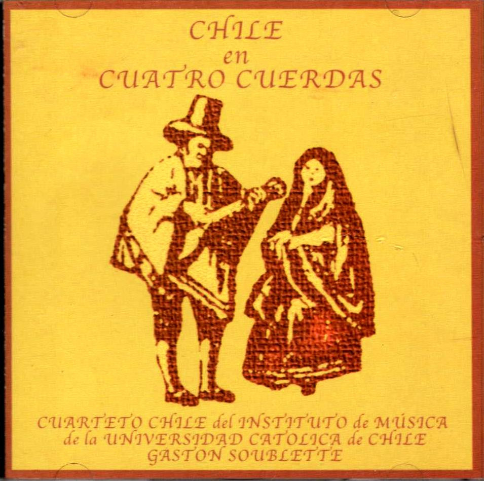 Universidad Catolica de Chile Gaston Soublette - Chile En Cuatro Cuerdas-CDs-Palm Beach Bookery