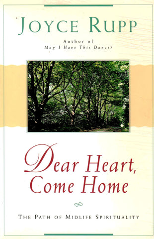 Dear Heart Come Home: The Path of Midlife Spirituality-Book-Palm Beach Bookery