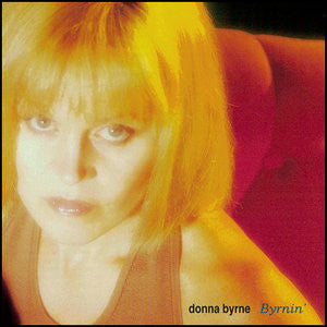 Donna Byrne - Byrnin'-CDs-Palm Beach Bookery