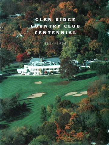 Glen Ridge Country Club: Centennial, 1894-1994-Book-Palm Beach Bookery