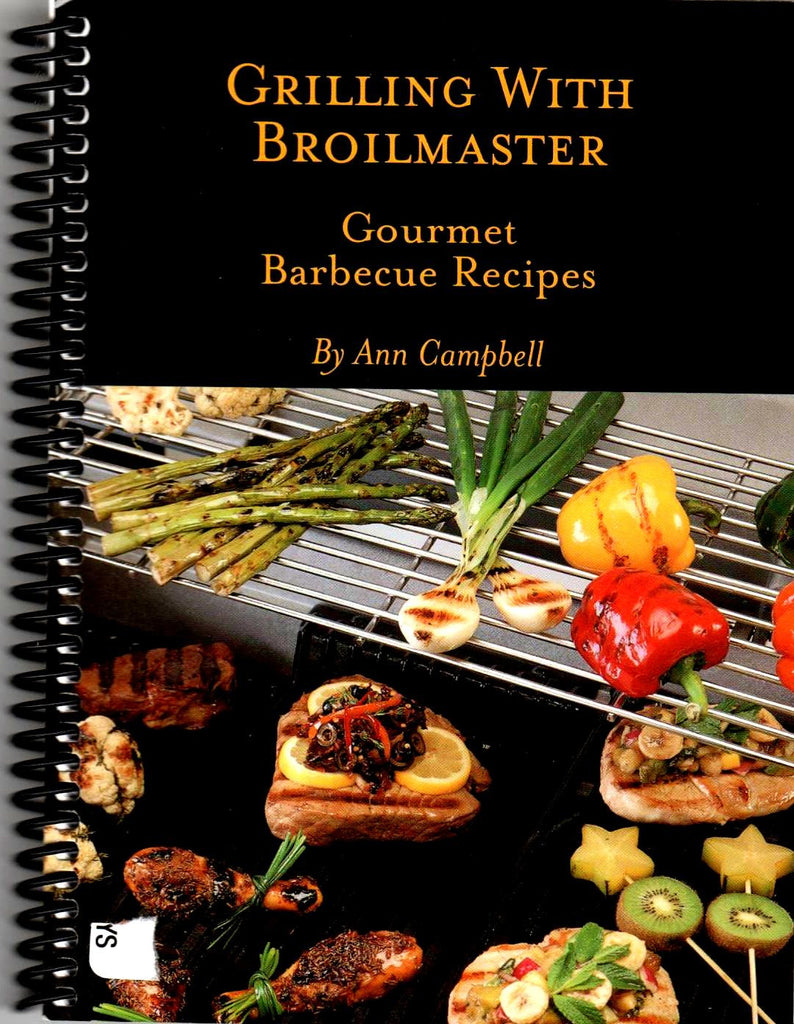 Grilling with Broilmaster Gourmet Barbecue Recipes-Book-Palm Beach Bookery