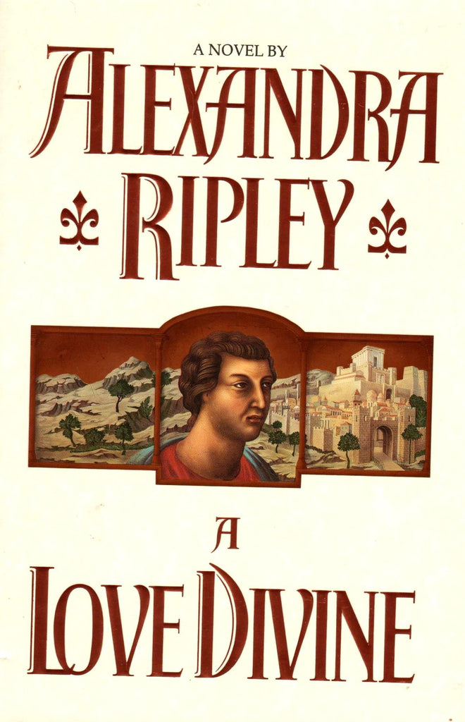 A Love Divine - By: Alexandra Ripley-Books-Palm Beach Bookery